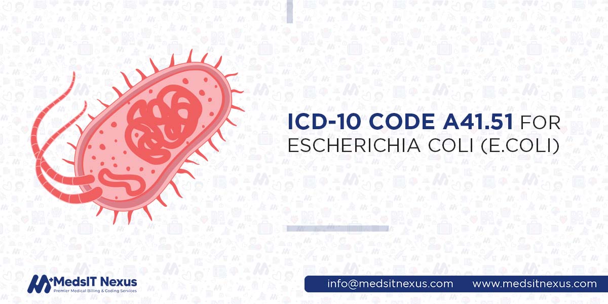 ICD-10 Code A41.51 for Escherichia coli (E.coli)